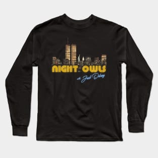 Night Owls With Jack Delroy NYC Skyline Long Sleeve T-Shirt